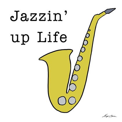 Picture of JAZZIN UP LIFE