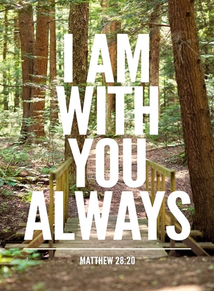 Picture of I AM WITH YOU ALWAYS