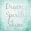 Picture of DREAM SPARKLE SHINE