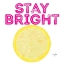 Picture of STAY BRIGHT