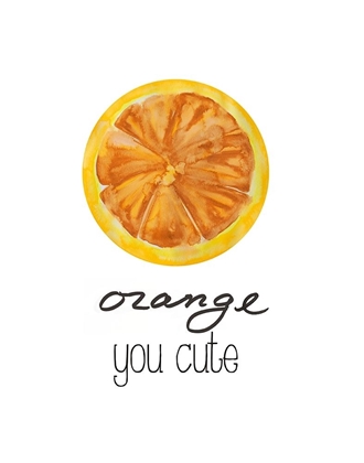 Picture of ORANGE YOU CUTE