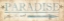 Picture of PARADISE SIGN