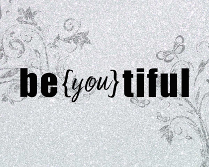 Picture of BE YOU TIFUL