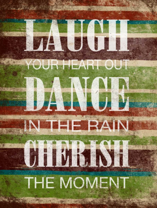 Picture of LAUGH DANCE CHERISH