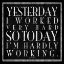 Picture of HARDLY WORKING