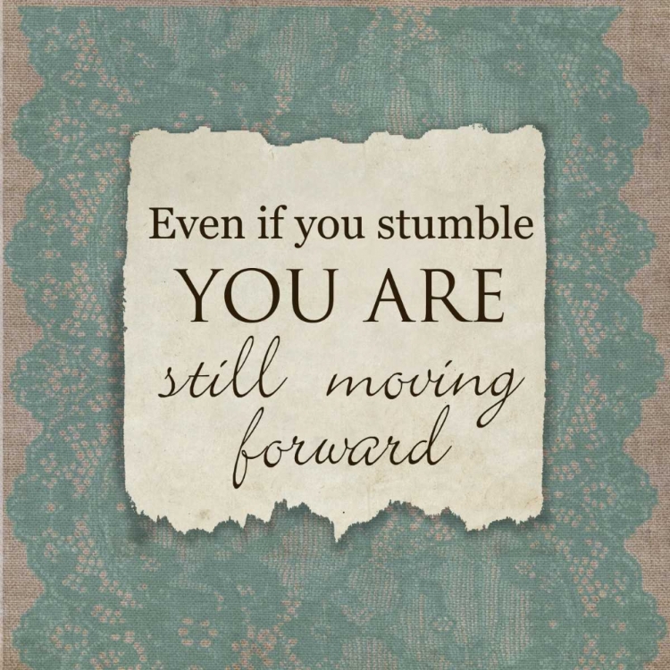 Picture of EVEN IF YOU STUMBLE