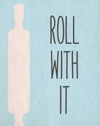 Picture of ROLL WITH IT