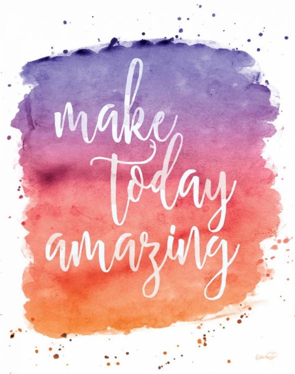 Picture of MAKE TODAY AMAZING