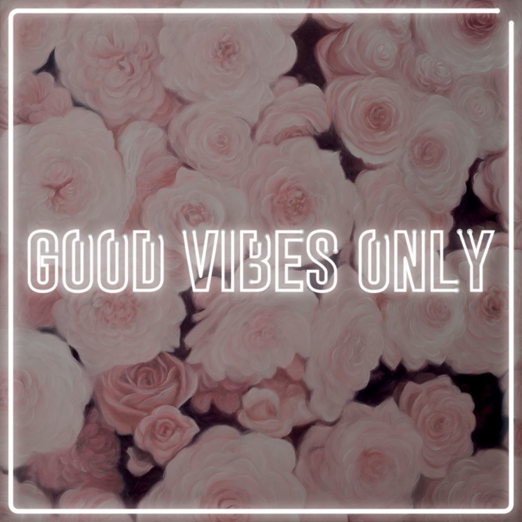 Picture of GOOD VIBES ONLY - ROSES