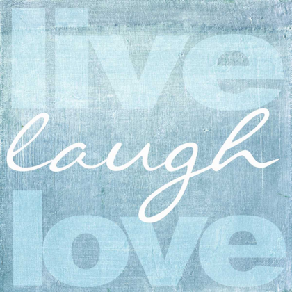 Picture of LIVE LAUGH LOVE BLUE