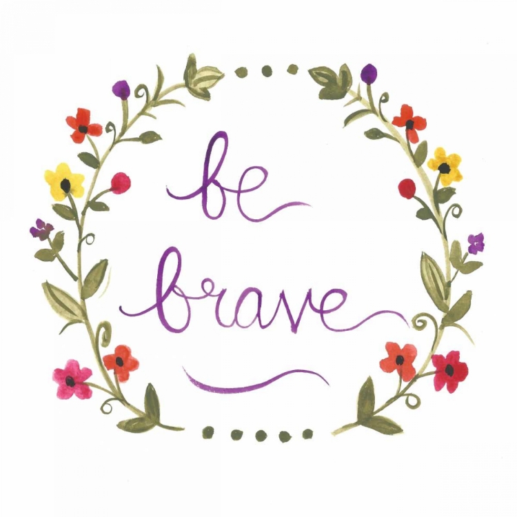 Picture of BE BRAVE