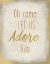 Picture of OH COME LET US