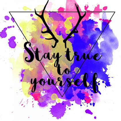 Picture of STAY TRUE TO YOURSELF