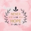 Picture of NEVER LOSE HOPE