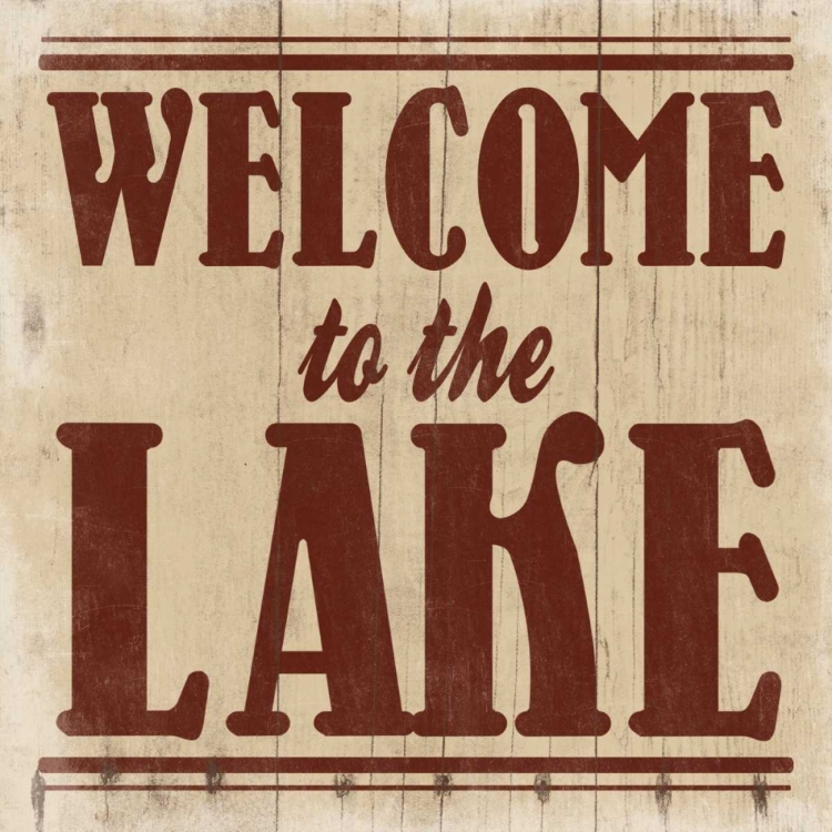 Picture of WELCOME TO THE LAKE