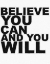 Picture of BELIEVE YOU CAN