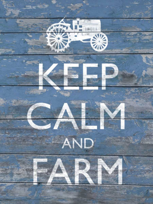 Picture of KEEP CALM AND FARM I