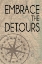 Picture of EMBRACE THE DETOURS