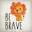 Picture of BE BRAVE
