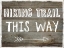 Picture of HIKING TRAIL THIS WAY