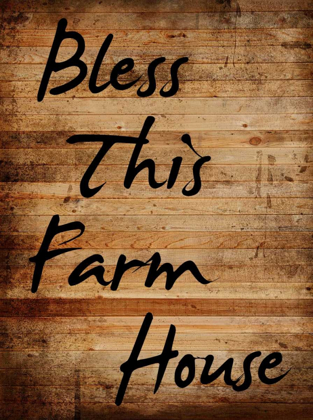 Picture of BLESS THIS FARM HOUSE