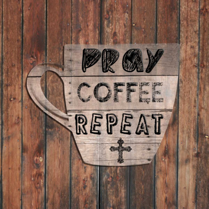 Picture of PRAY COFFEE REPEAT