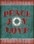 Picture of PEACE JOY LOVE