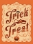 Picture of TRICK OR TREAT SIGN
