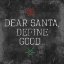 Picture of DEAR SANTA GOOD