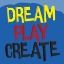 Picture of DREAM PLAY CREATE