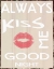 Picture of ALWAYS KISS