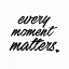 Picture of EVERY MOMENT