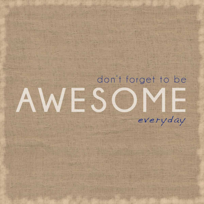 Picture of BE AWESOME