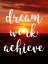 Picture of DREAM WORK ACHIEVE