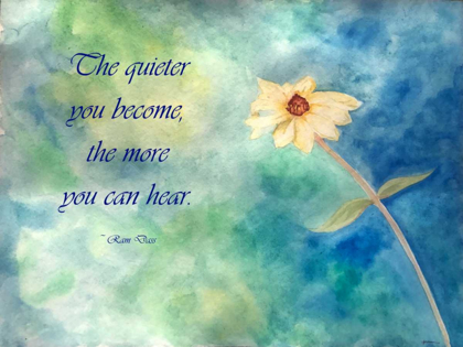 Picture of THE QUIETER YOU BECOME