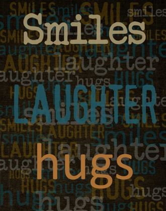 Picture of SMILES LAUGHTER HUGS
