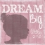 Picture of DREAM BIG LITTLE ONE GIRL