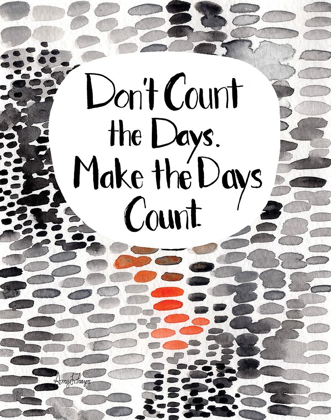 Picture of MAKE THE DAYS COUNT