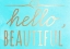 Picture of HELLO BEAUTIFUL
