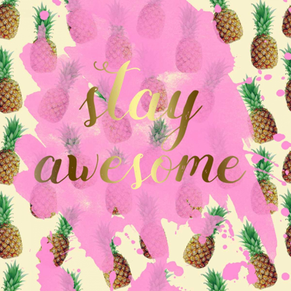 Picture of STAY AWESOME PINEAPPLE