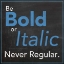 Picture of BE BOLD