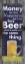 Picture of MONEY BEER TALL