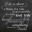 Picture of LIFE IS SHORT B1