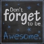 Picture of BE AWESOME