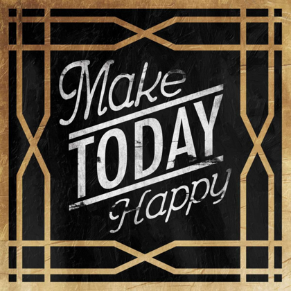 Picture of MAKE TODAY HAPPY
