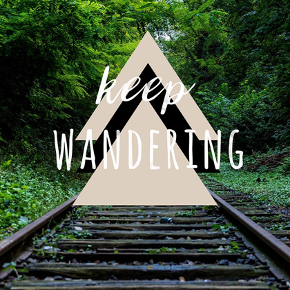 Picture of KEEP WANDERING