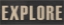 Picture of EXPLORE
