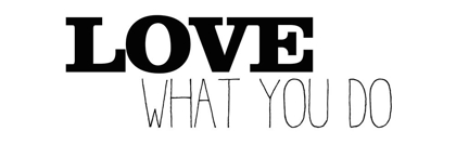 Picture of LOVE WHAT YOU DO V1