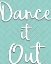 Picture of DANCE IT OUT