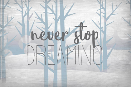 Picture of NEVER STOP DREAMING BLUE